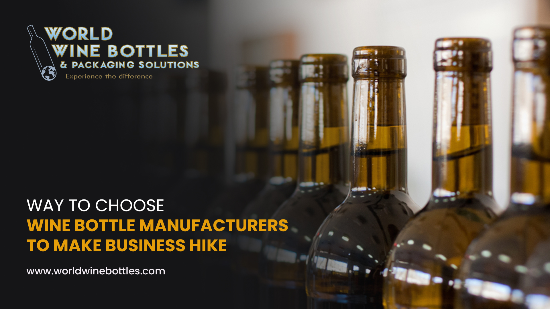 Way to Choose Wine Bottle Manufacturers to Make Business Hike